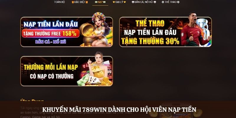 Khuyến mãi 789Win dành cho hội viên nạp tiền