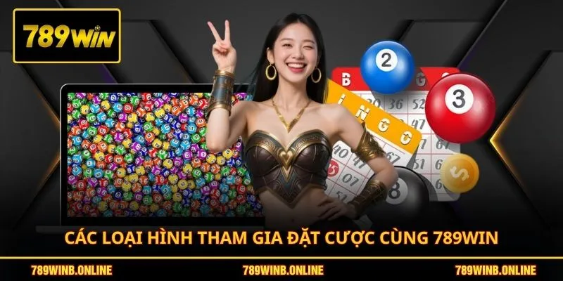 Xổ Số Miền Bắc | Nhận Định Soi Cầu - Lợi Nhuận X10 3 Các loại hình tham gia đặt cược cùng 789WIN