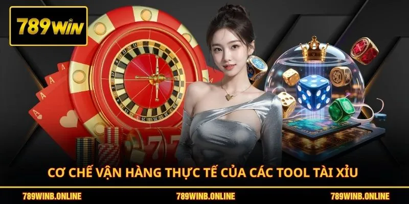 Tool Tài Xỉu 2026 - Bí Mật Đằng Sau Những Phần Mềm Dự Đoán 2 Cơ chế vận hàng thực tế của các tool Tài Xỉu